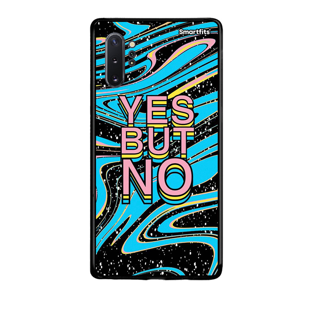 Samsung Note 10+ Yes But No θήκη από τη Smartfits με σχέδιο στο πίσω μέρος και μαύρο περίβλημα | Smartphone case with colorful back and black bezels by Smartfits