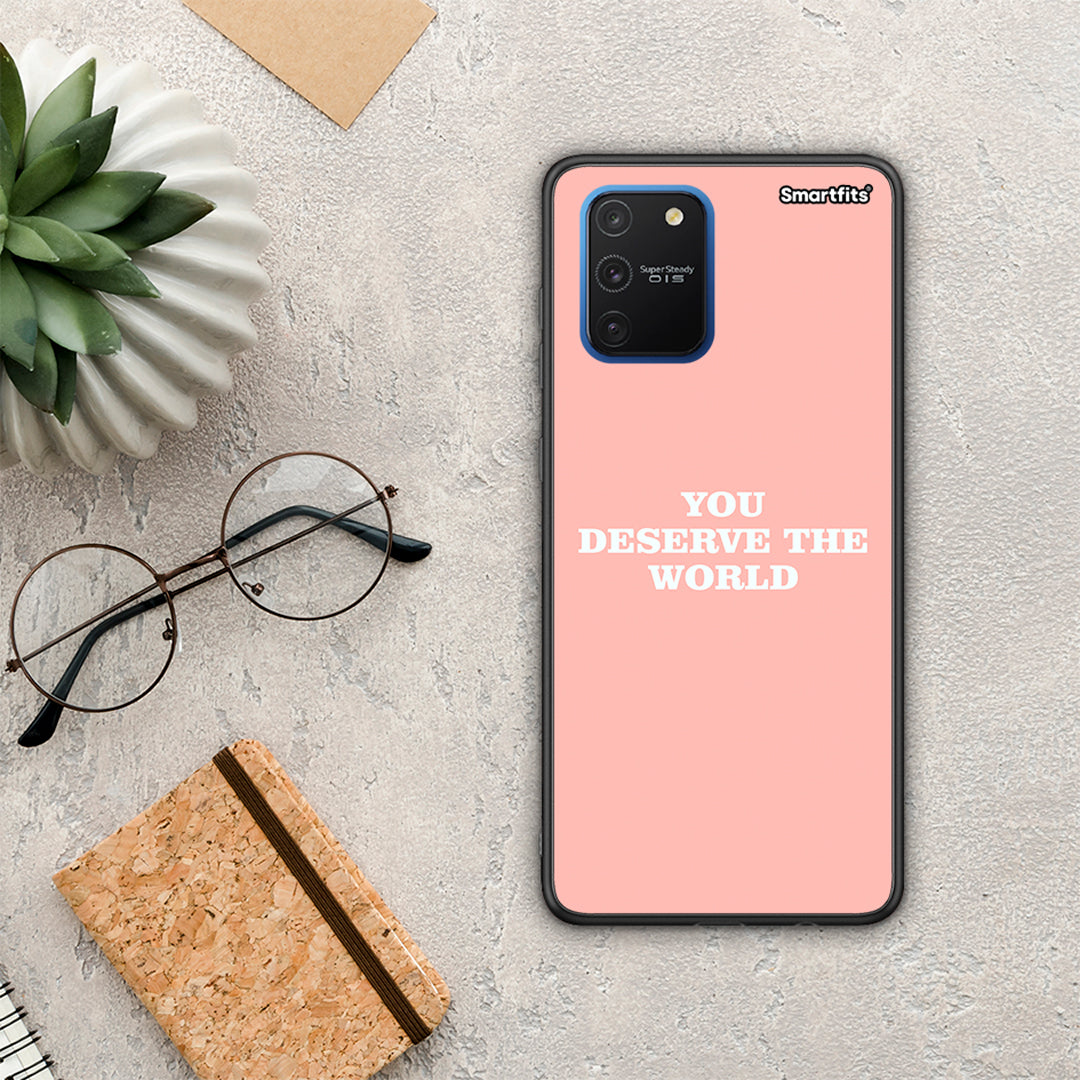 You Deserve The World - Samsung Galaxy S10 Lite θήκη