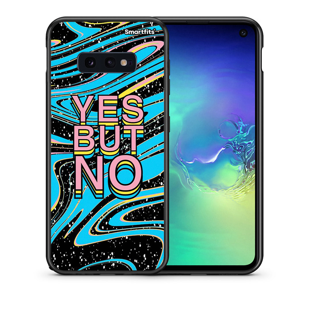 Θήκη Samsung S10e Yes But No από τη Smartfits με σχέδιο στο πίσω μέρος και μαύρο περίβλημα | Samsung S10e Yes But No case with colorful back and black bezels