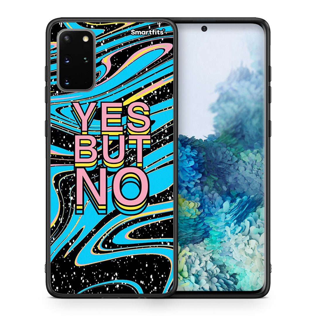 Θήκη Samsung S20 Plus Yes But No από τη Smartfits με σχέδιο στο πίσω μέρος και μαύρο περίβλημα | Samsung S20 Plus Yes But No case with colorful back and black bezels