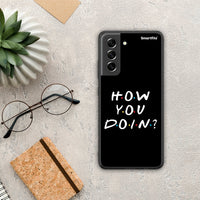 Thumbnail for How You Doin - Samsung Galaxy S21 FE case