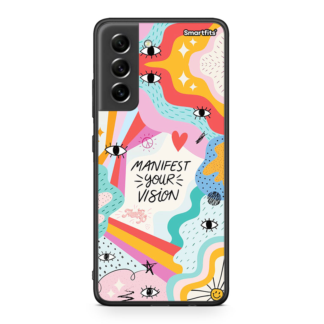 Samsung S21 FE Manifest Your Vision θήκη από τη Smartfits με σχέδιο στο πίσω μέρος και μαύρο περίβλημα | Smartphone case with colorful back and black bezels by Smartfits