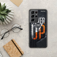 Thumbnail for Never Give Up - Samsung Galaxy S21 Ultra Case