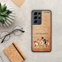 Thumbnail for You Go Girl - Samsung Galaxy S21 Ultra Case