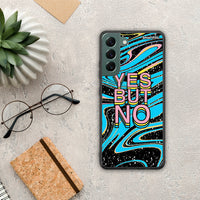 Thumbnail for Yes but No - Samsung Galaxy S22 Plus case