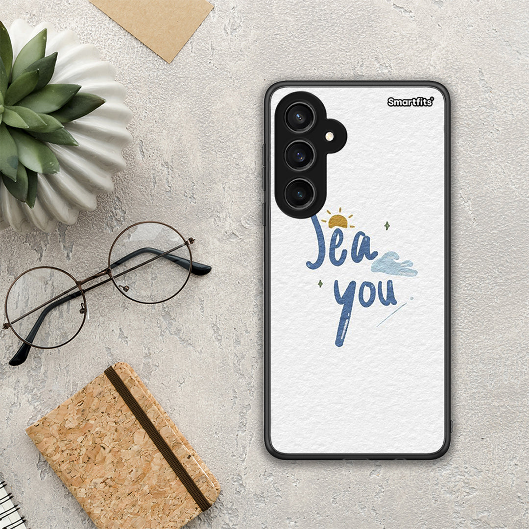 Sea You - Samsung Galaxy S23 Fe case