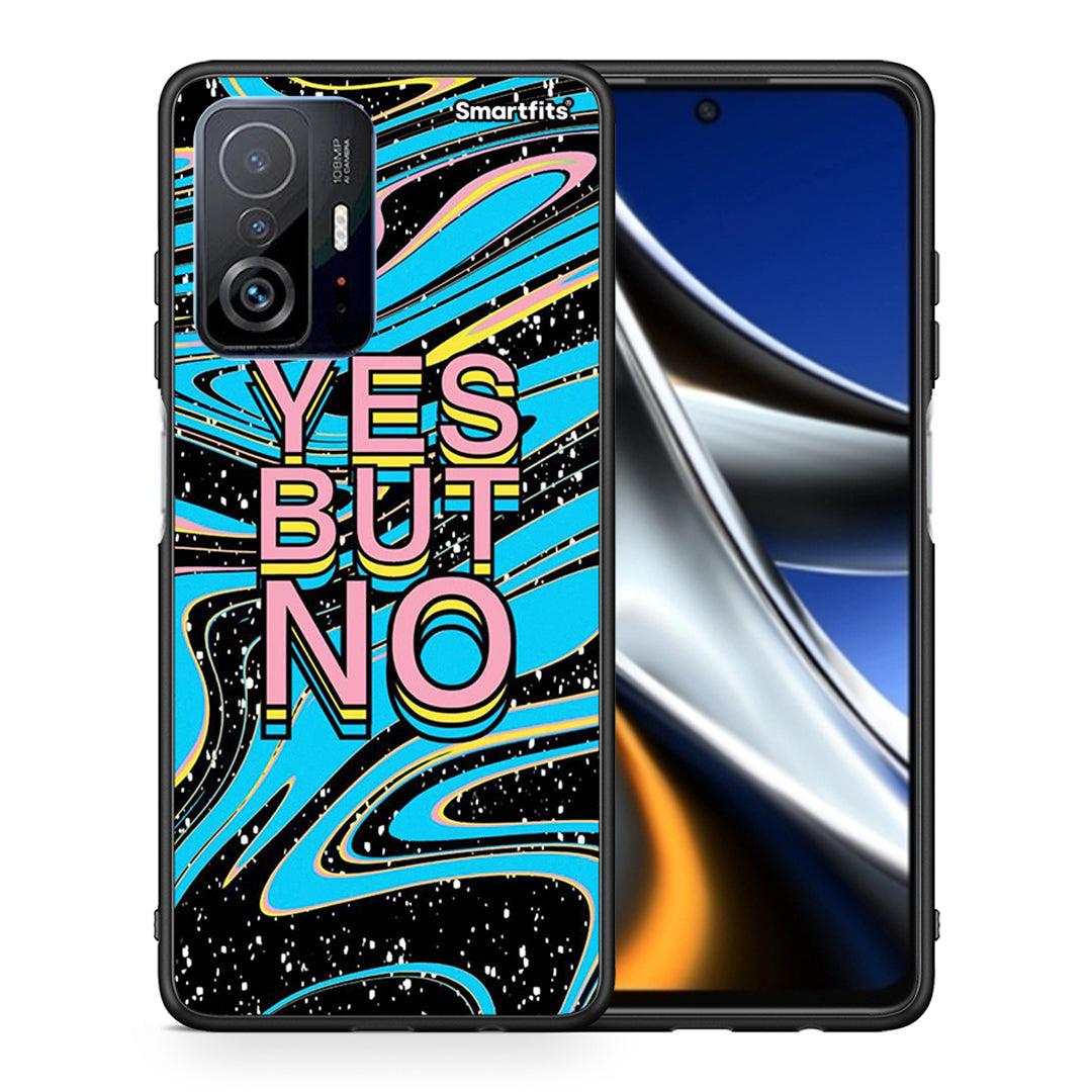 Θήκη Xiaomi 11T/11T Pro Yes But No από τη Smartfits με σχέδιο στο πίσω μέρος και μαύρο περίβλημα | Xiaomi 11T/11T Pro Yes But No case with colorful back and black bezels