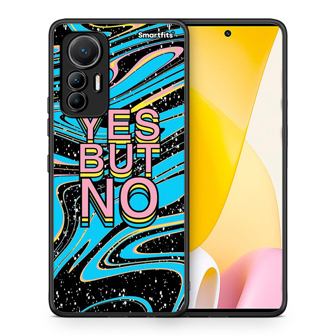 Θήκη Xiaomi 12 Lite 5G Yes But No από τη Smartfits με σχέδιο στο πίσω μέρος και μαύρο περίβλημα | Xiaomi 12 Lite 5G Yes But No case with colorful back and black bezels