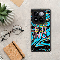 Thumbnail for YES But No - Xiaomi 14 Pro 5G case