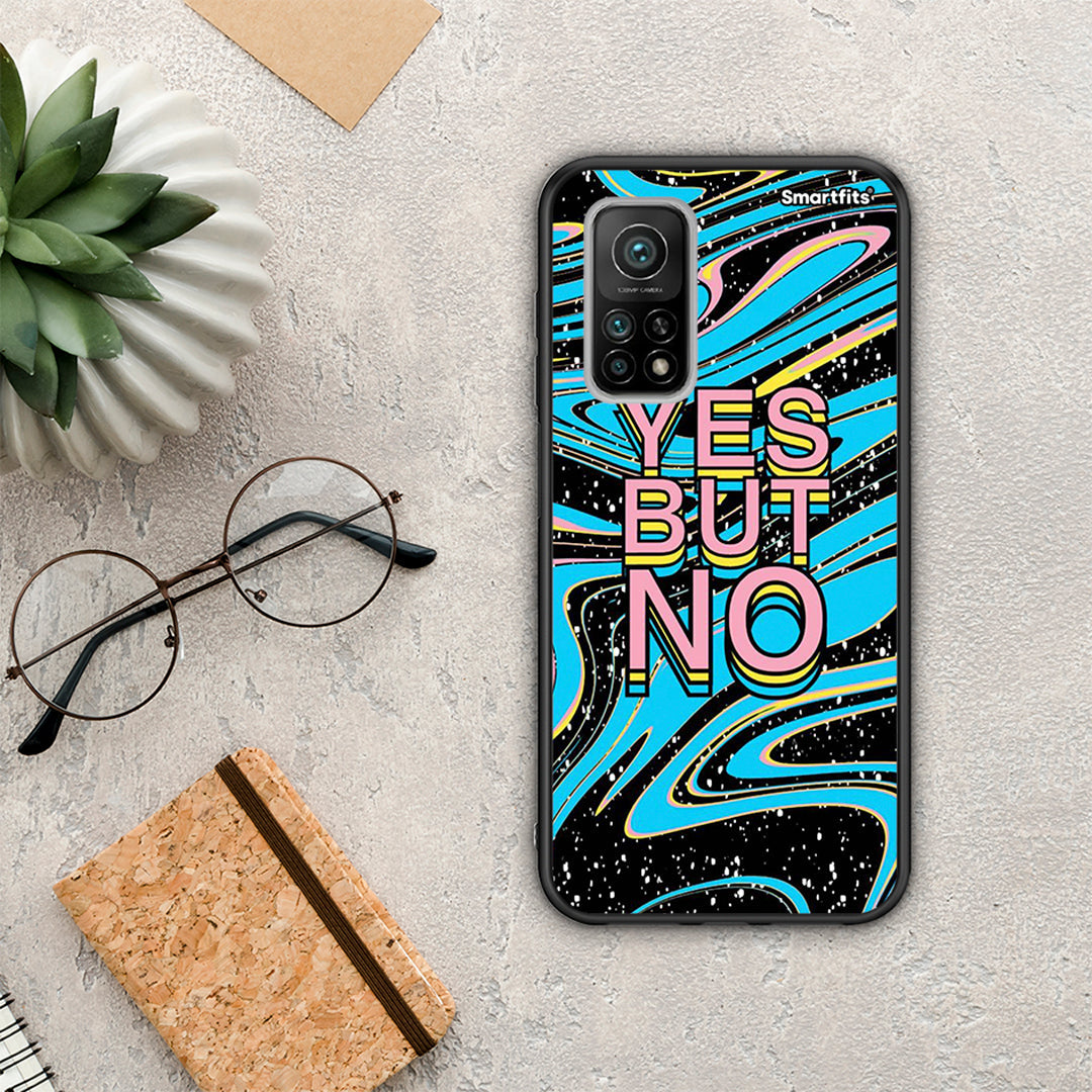 Yes But No - Xiaomi Mi 10T / 10T Pro case