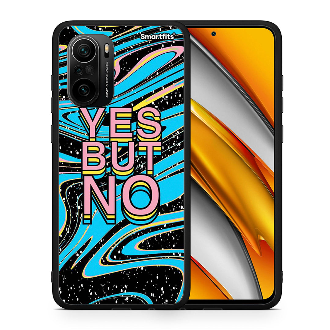 Θήκη Xiaomi Poco F3 Yes But No από τη Smartfits με σχέδιο στο πίσω μέρος και μαύρο περίβλημα | Xiaomi Poco F3 Yes But No case with colorful back and black bezels