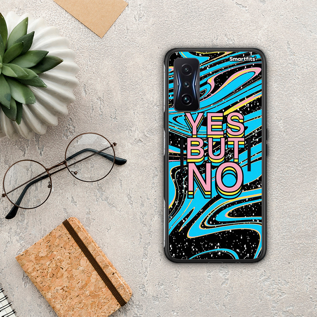 Yes but No - Xiaomi Poco F4 GT case