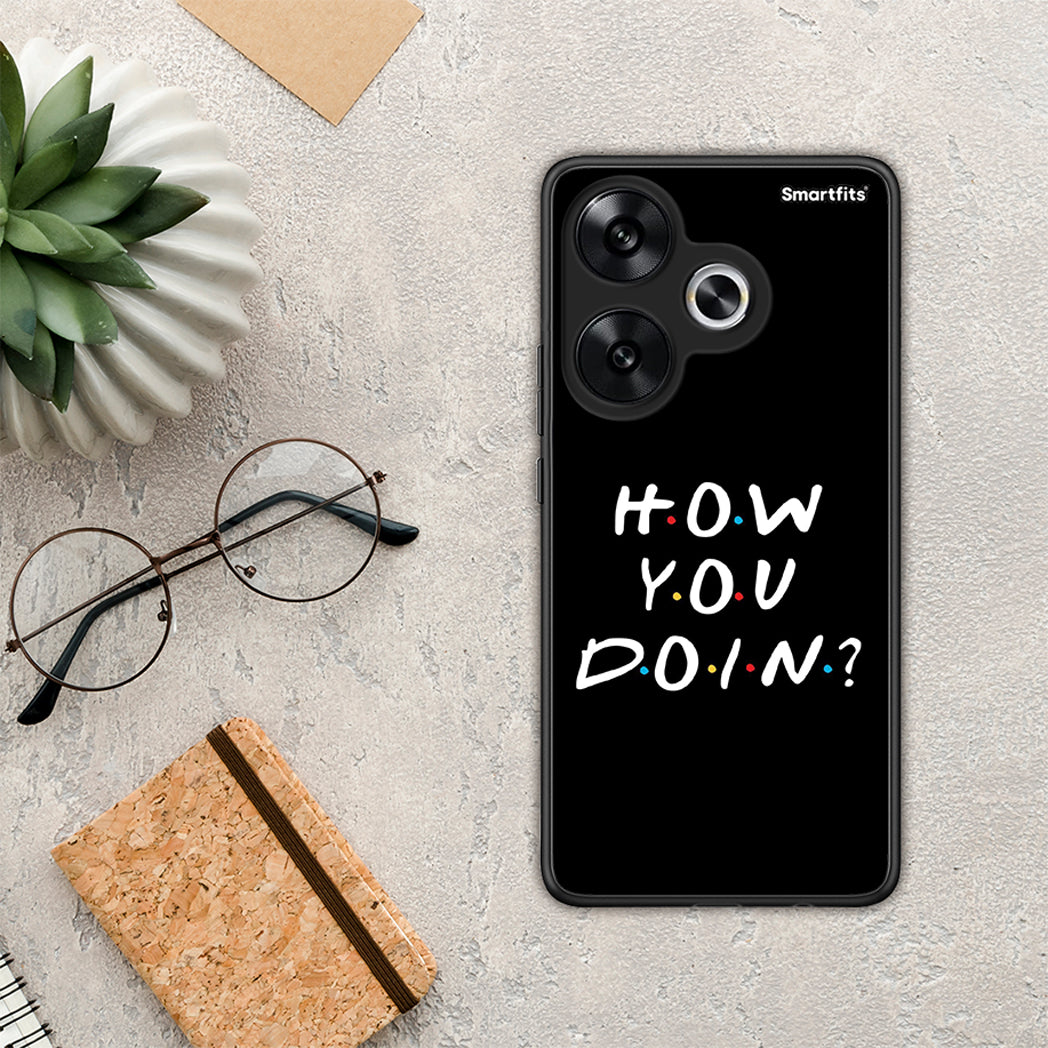 How you doin - Xiaomi Poco F6