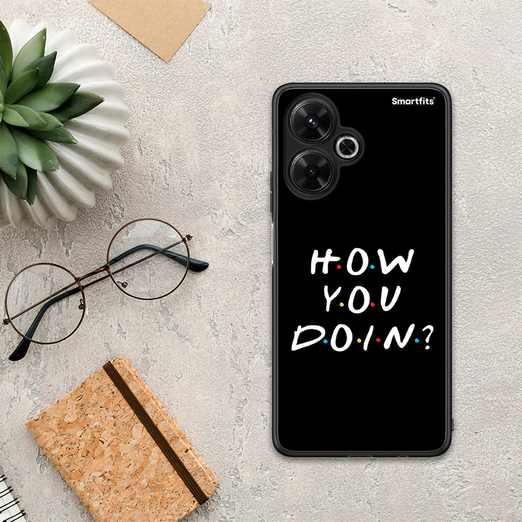 How You Doin - Xiaomi Poco M6 4G θήκη