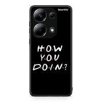 Thumbnail for Xiaomi Redmi Note 13 Pro 4G How You Doin θήκη από τη Smartfits με σχέδιο στο πίσω μέρος και μαύρο περίβλημα | Smartphone case with colorful back and black bezels by Smartfits