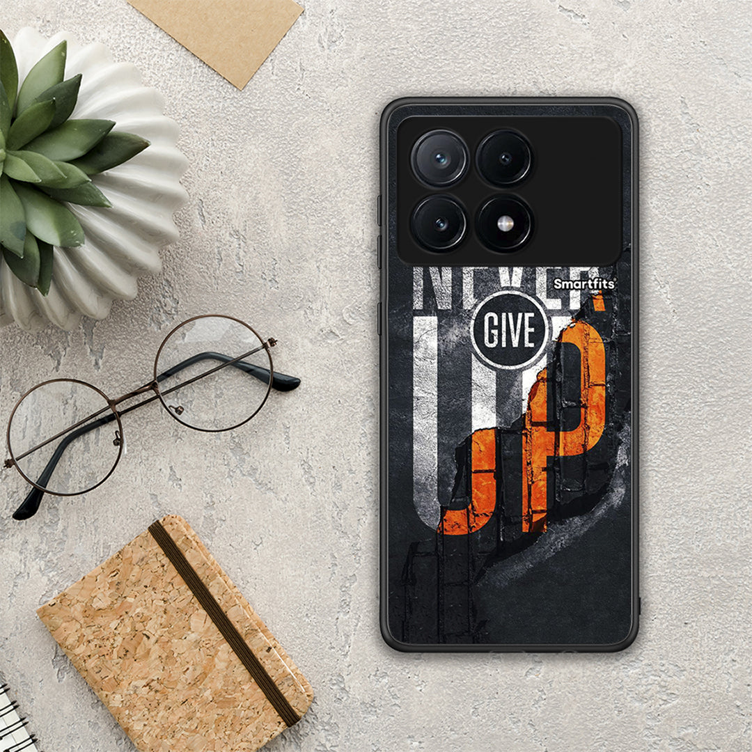 Never Give Up - Xiaomi Poco X6 Pro 5G case