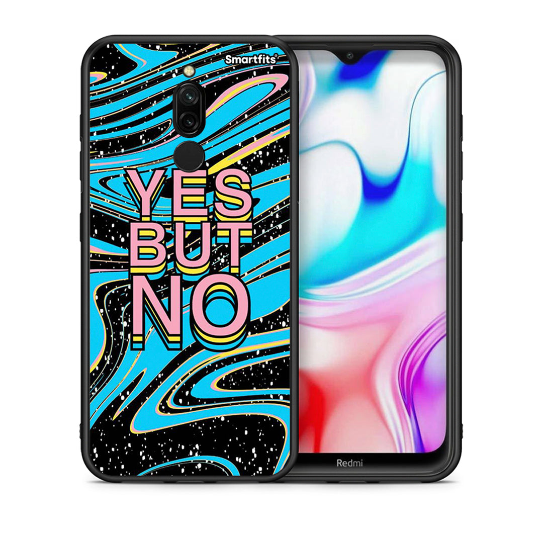 Θήκη Xiaomi Redmi 8 Yes But No από τη Smartfits με σχέδιο στο πίσω μέρος και μαύρο περίβλημα | Xiaomi Redmi 8 Yes But No case with colorful back and black bezels