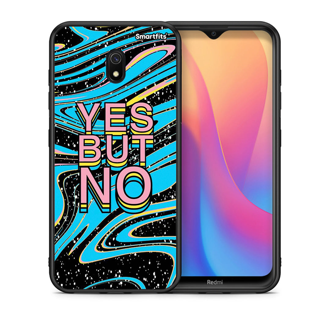 Θήκη Xiaomi Redmi 8A Yes But No από τη Smartfits με σχέδιο στο πίσω μέρος και μαύρο περίβλημα | Xiaomi Redmi 8A Yes But No case with colorful back and black bezels