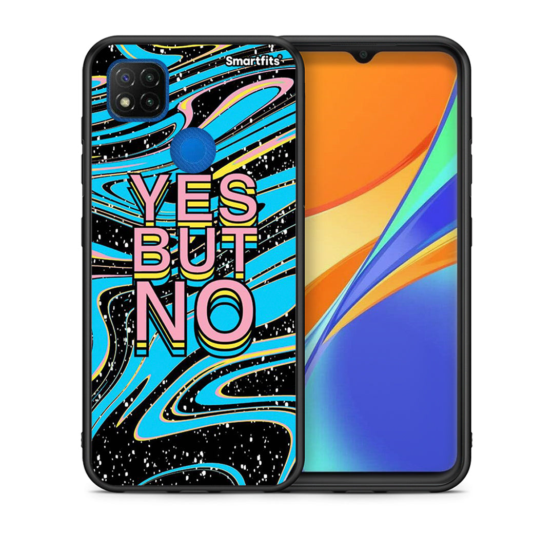 Θήκη Xiaomi Redmi 9C Yes But No από τη Smartfits με σχέδιο στο πίσω μέρος και μαύρο περίβλημα | Xiaomi Redmi 9C Yes But No case with colorful back and black bezels