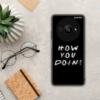 Thumbnail for How you doin - Xiaomi Redmi A3 case