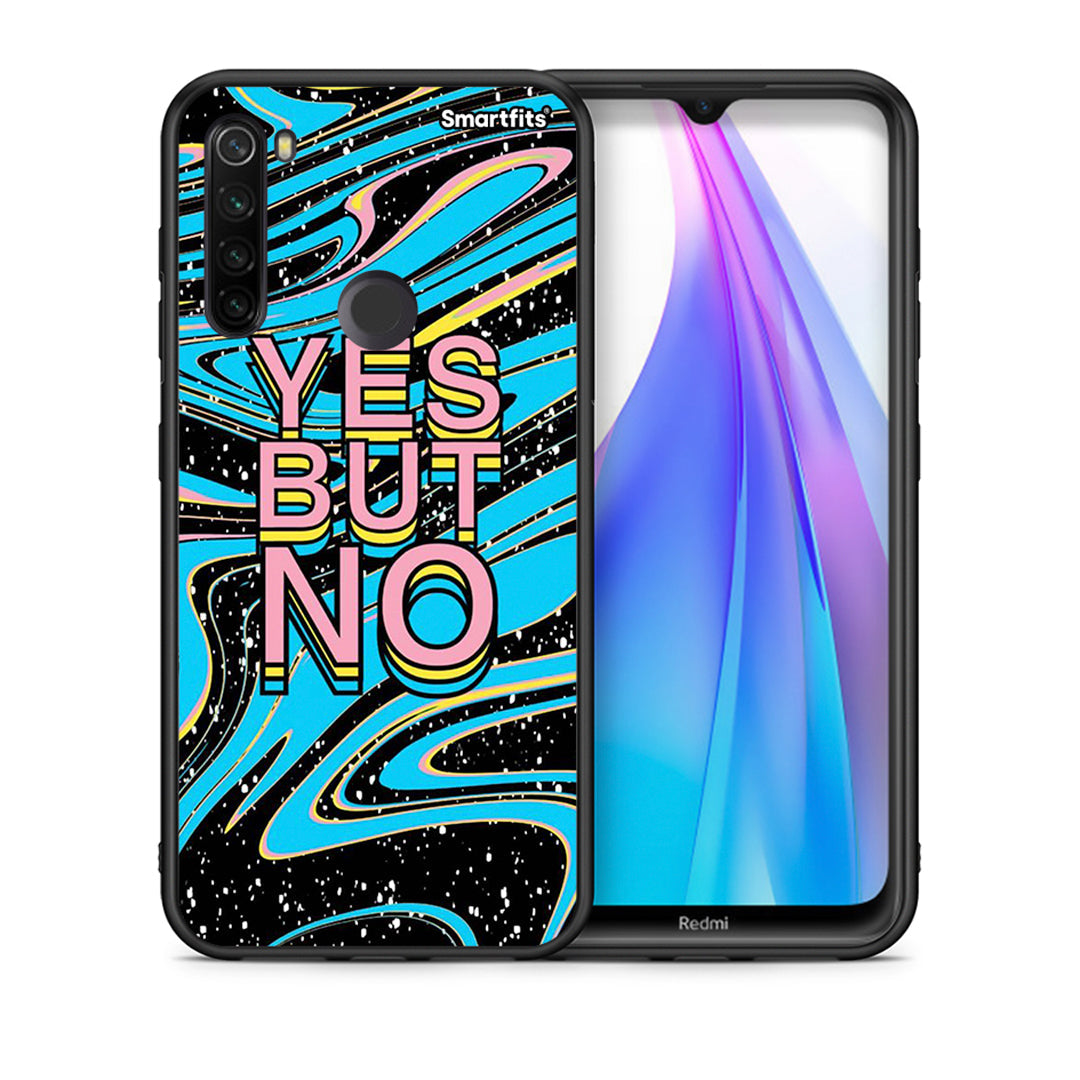 Θήκη Xiaomi Redmi Note 8T Yes But No από τη Smartfits με σχέδιο στο πίσω μέρος και μαύρο περίβλημα | Xiaomi Redmi Note 8 Yes But No case with colorful back and black bezels