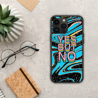 Thumbnail for Yes But No - iPhone 15 Pro max case