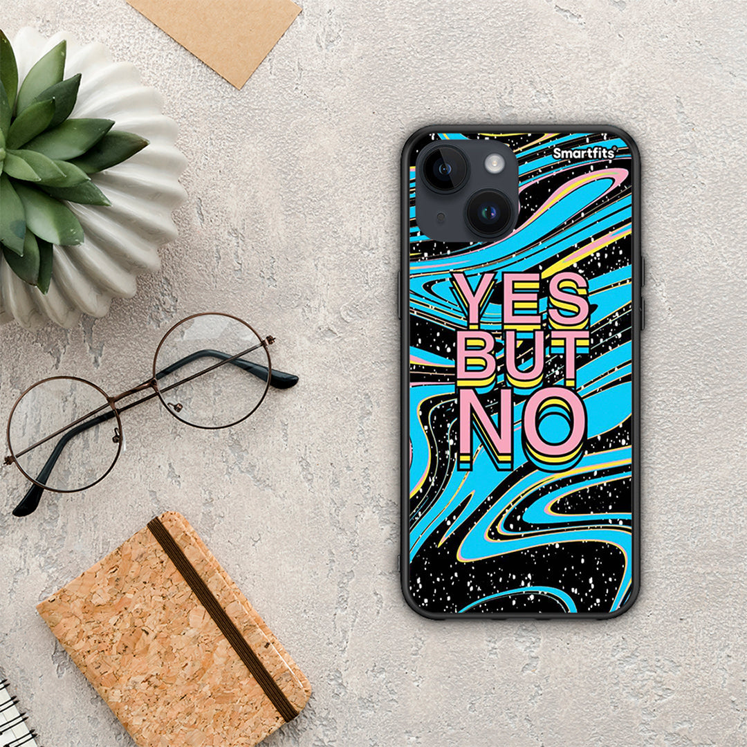 Yes But No - iPhone 14 case