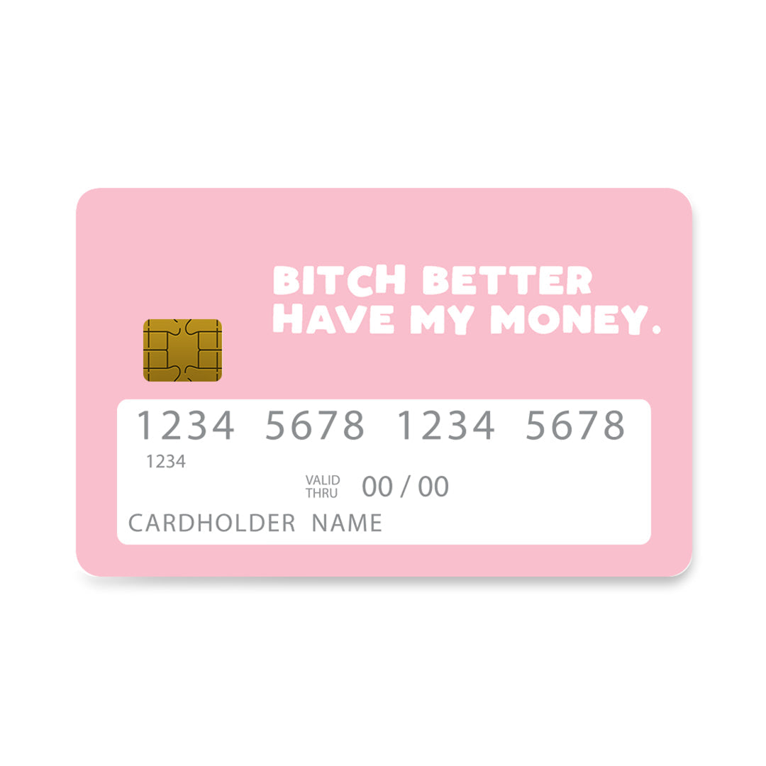 Bitch Money - Card Card