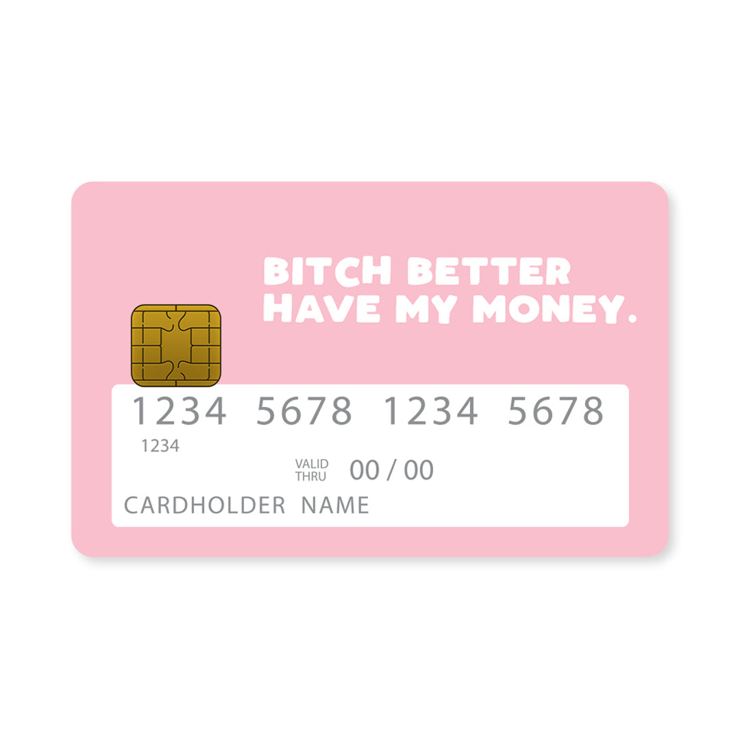 Bitch Money - Card Card