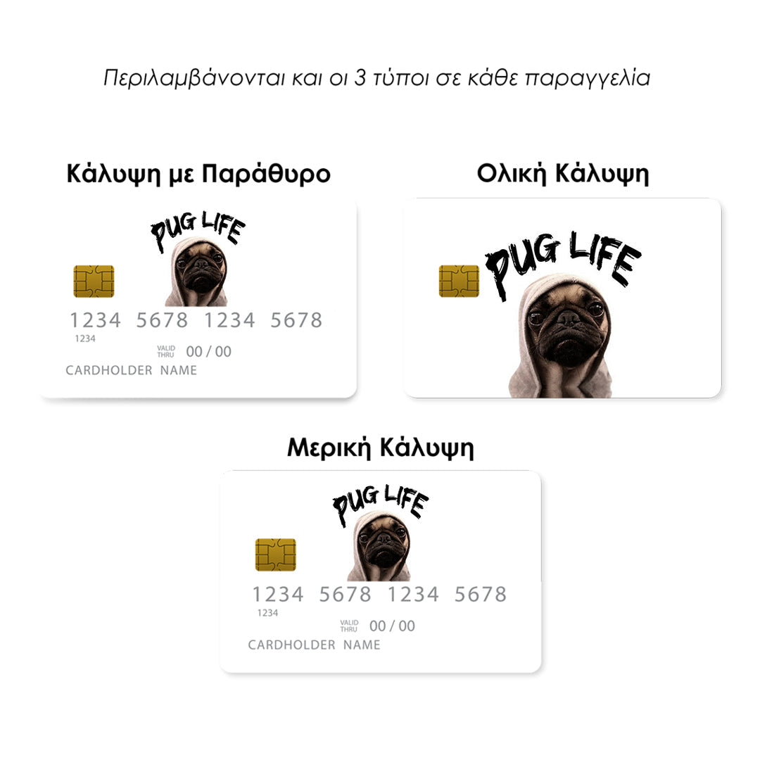 Pug Life - Επικάλυψη Κάρτας
