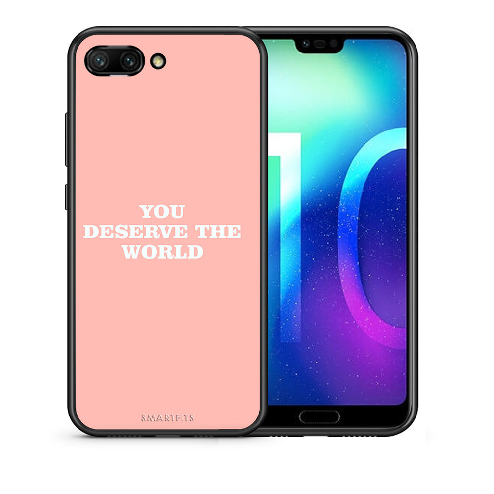 Θήκη Αγίου Βαλεντίνου Honor 10 You Deserve The World από τη Smartfits με σχέδιο στο πίσω μέρος και μαύρο περίβλημα | Honor 10 You Deserve The World case with colorful back and black bezels