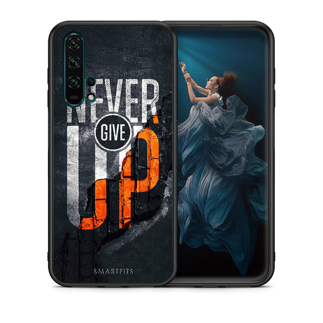 Θήκη Αγίου Βαλεντίνου Honor 20 Pro Never Give Up από τη Smartfits με σχέδιο στο πίσω μέρος και μαύρο περίβλημα | Honor 20 Pro Never Give Up case with colorful back and black bezels