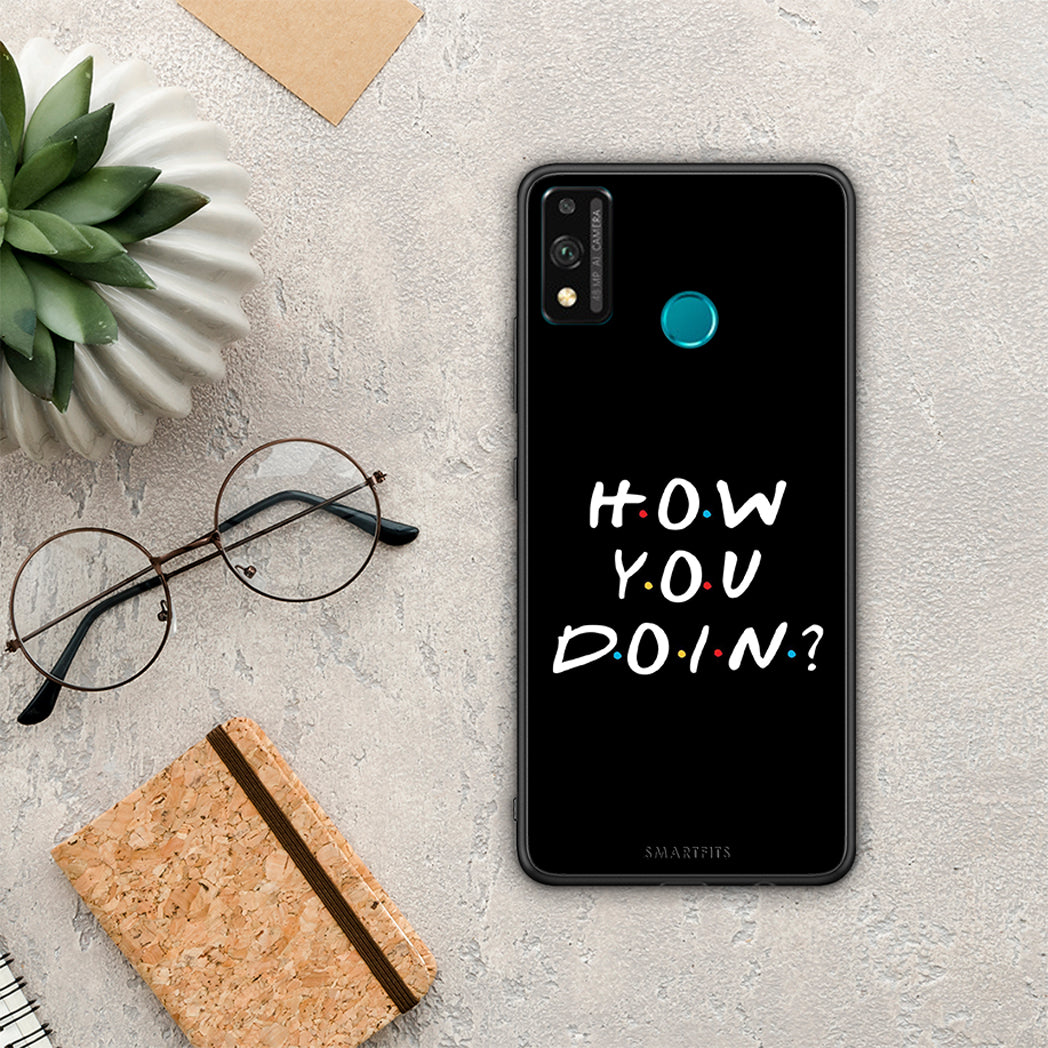 How You Doin - Honor 9X Lite case