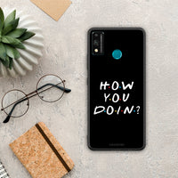 Thumbnail for How You Doin - Honor 9X Lite case
