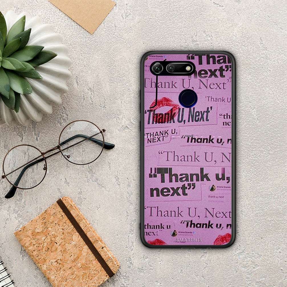 Thank You Next - Honor View 20