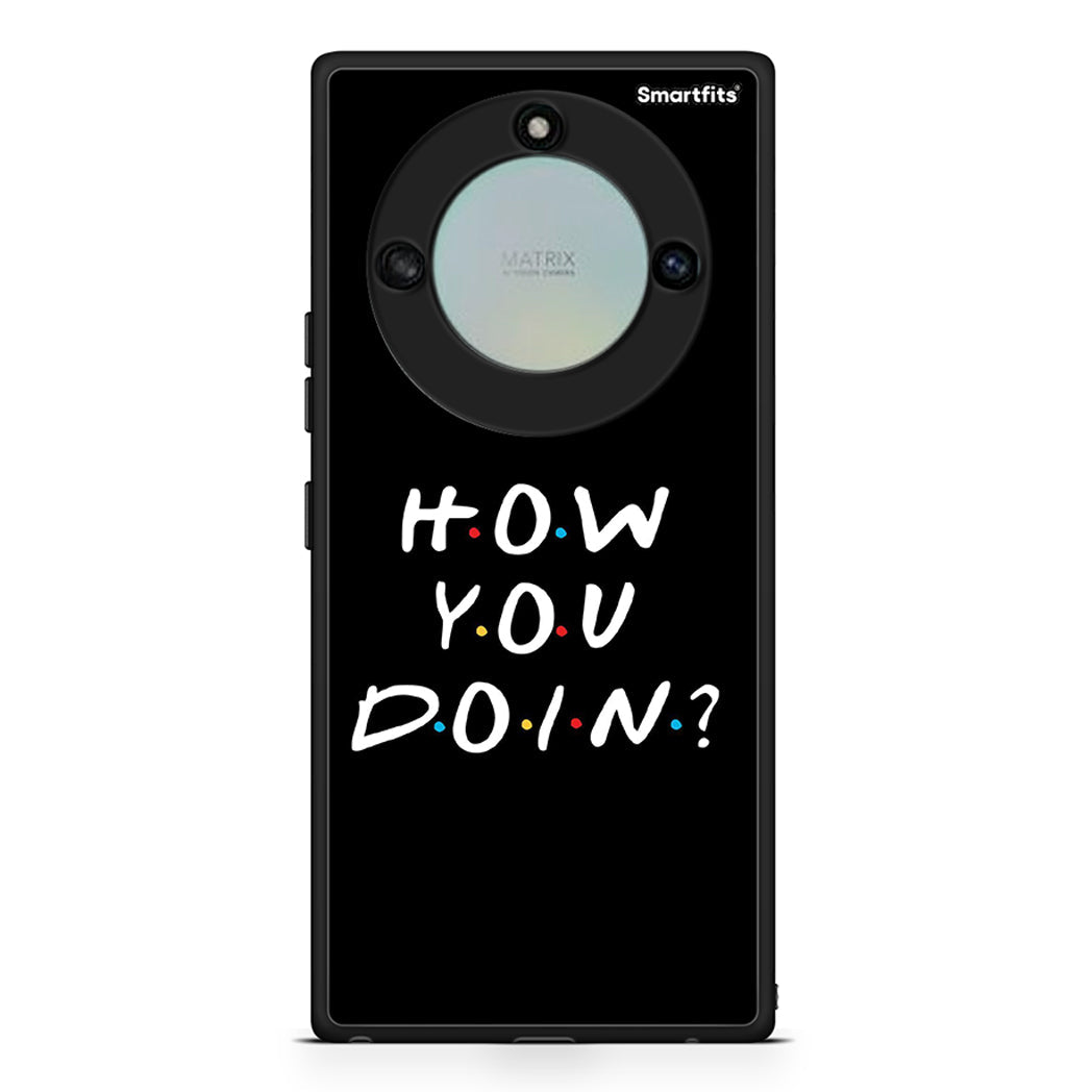 Honor X40 How You Doin θήκη από τη Smartfits με σχέδιο στο πίσω μέρος και μαύρο περίβλημα | Smartphone case with colorful back and black bezels by Smartfits