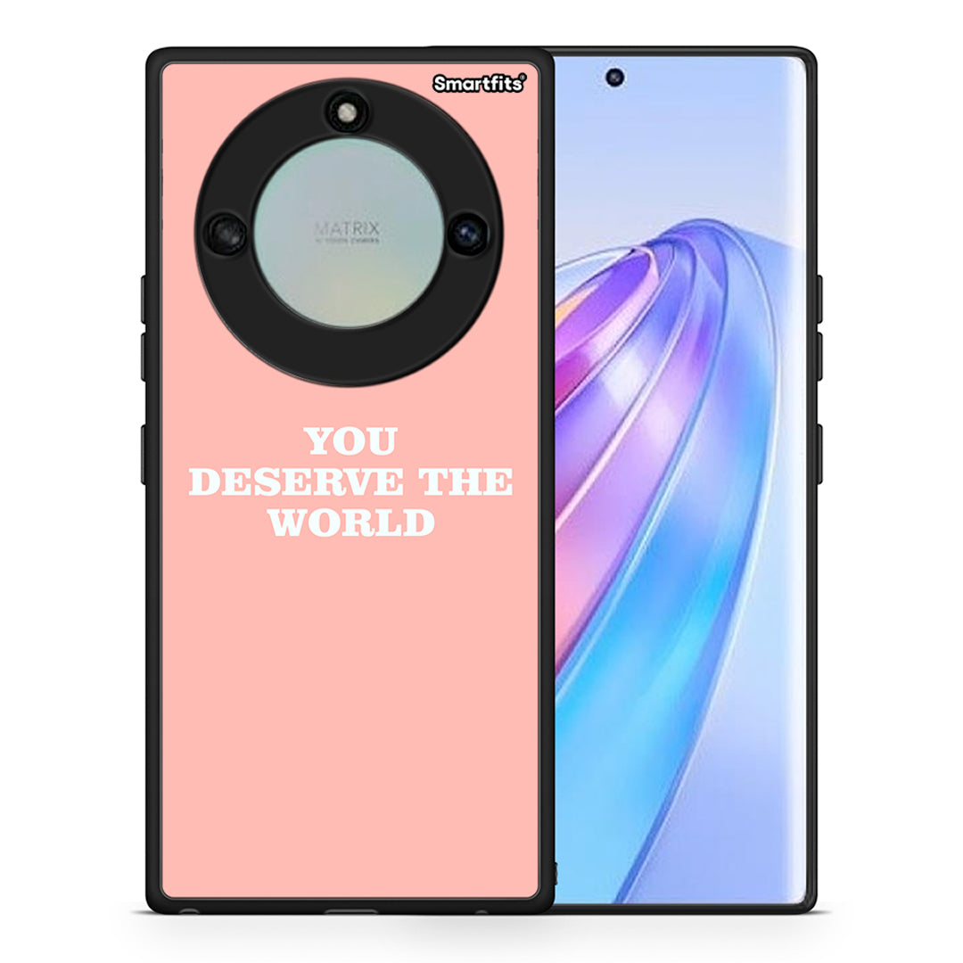 You Deserve The World - Honor X40 case