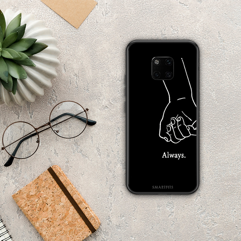 Always &amp; Forever 1 - Huawei Mate 20 Pro case