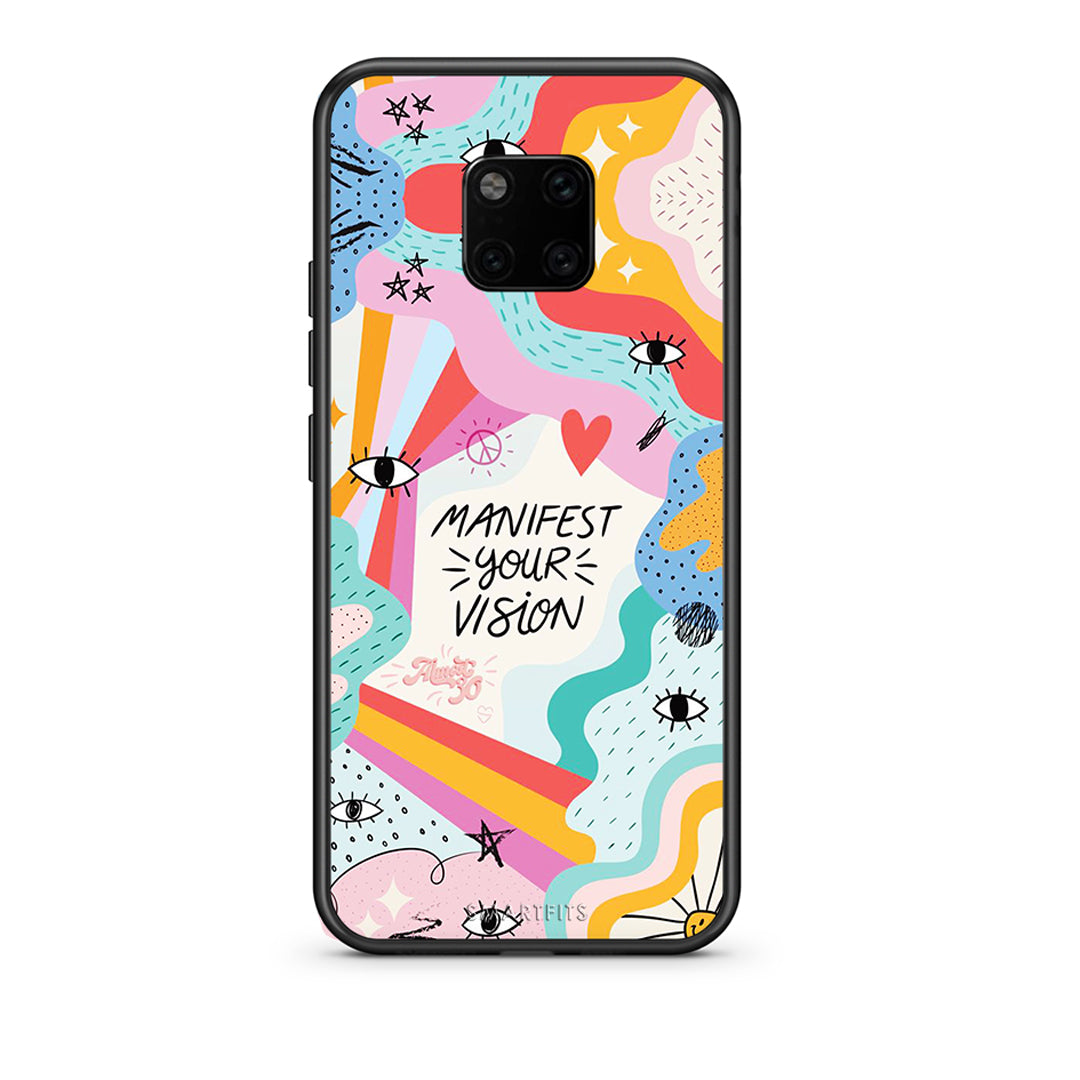 Huawei Mate 20 Pro Manifest Your Vision θήκη από τη Smartfits με σχέδιο στο πίσω μέρος και μαύρο περίβλημα | Smartphone case with colorful back and black bezels by Smartfits