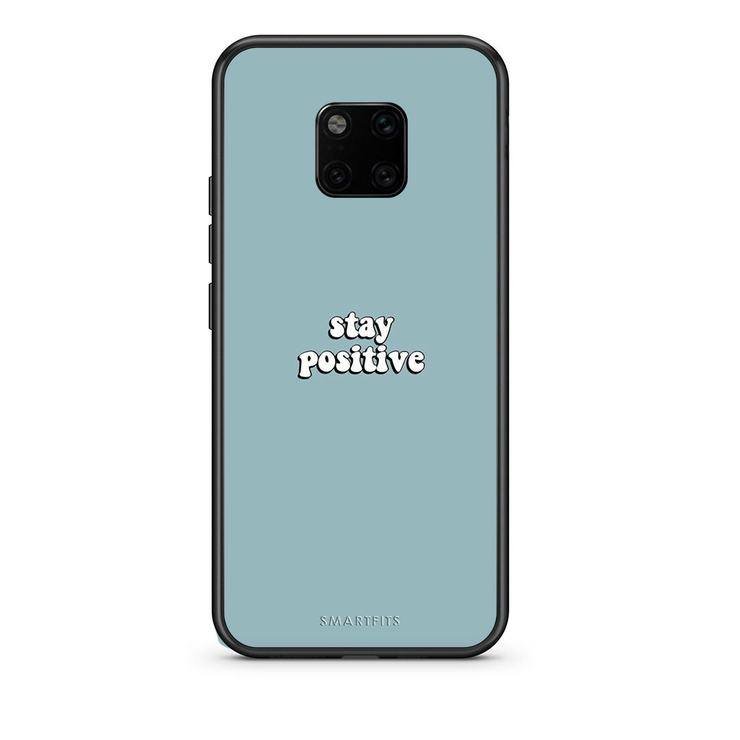 4 - Huawei Mate 20 Pro Positive Text case, cover, bumper