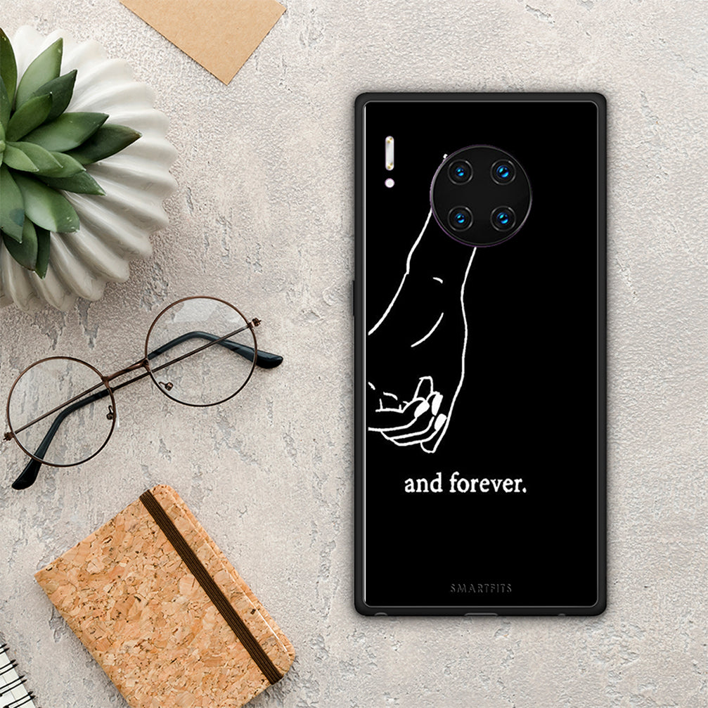 Always &amp; Forever 2 - Huawei Mate 30 Pro case