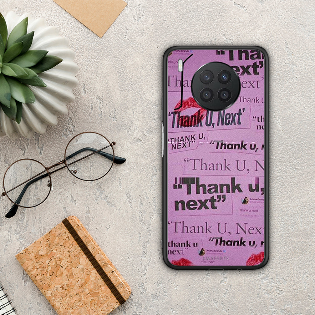 Thank You Next - Huawei Nova 8i / Honor 50 Lite case