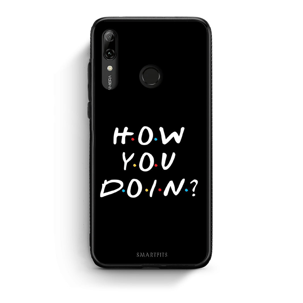 Huawei P Smart 2019 How You Doin θήκη από τη Smartfits με σχέδιο στο πίσω μέρος και μαύρο περίβλημα | Smartphone case with colorful back and black bezels by Smartfits