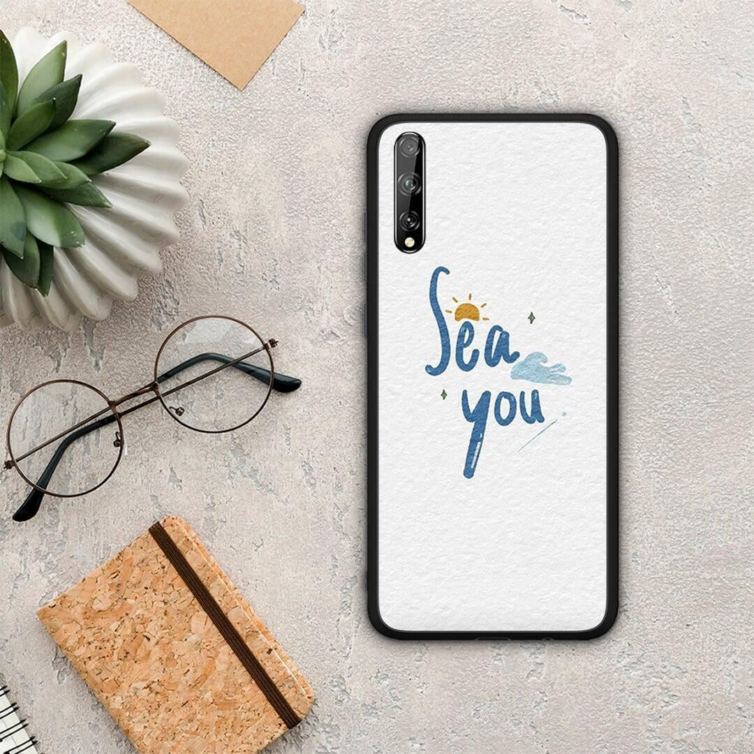 Sea You - Huawei P Smart S case