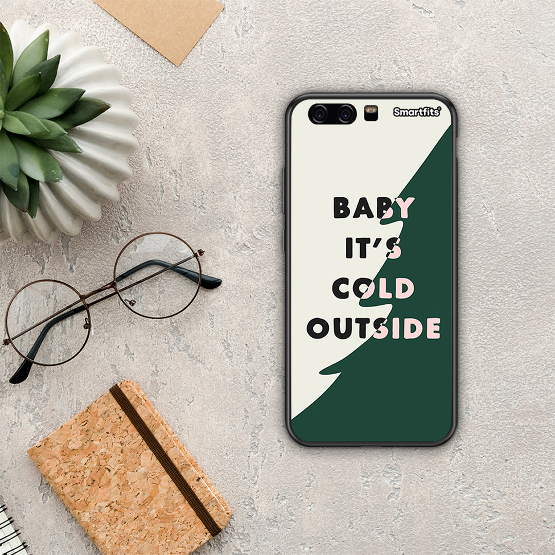 Cold Outside - Huawei P10 case