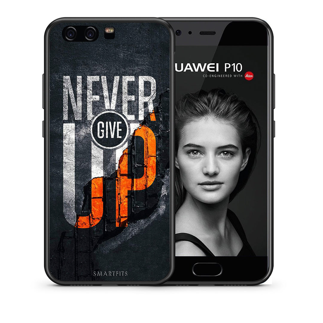 Θήκη Αγίου Βαλεντίνου Huawei P10 Lite Never Give Up από τη Smartfits με σχέδιο στο πίσω μέρος και μαύρο περίβλημα | Huawei P10 Lite Never Give Up case with colorful back and black bezels
