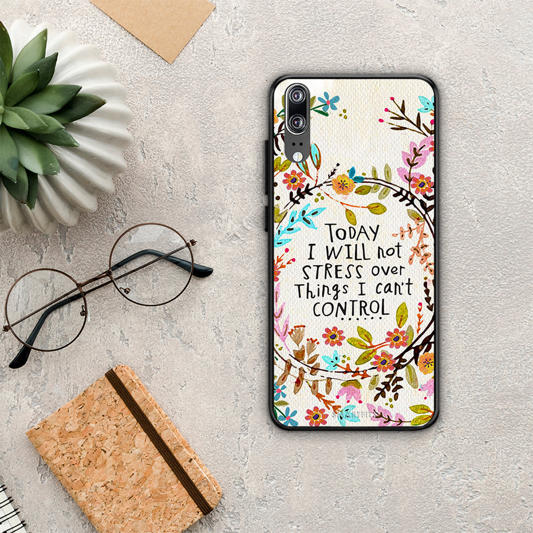 Stress Over - Huawei P20 case