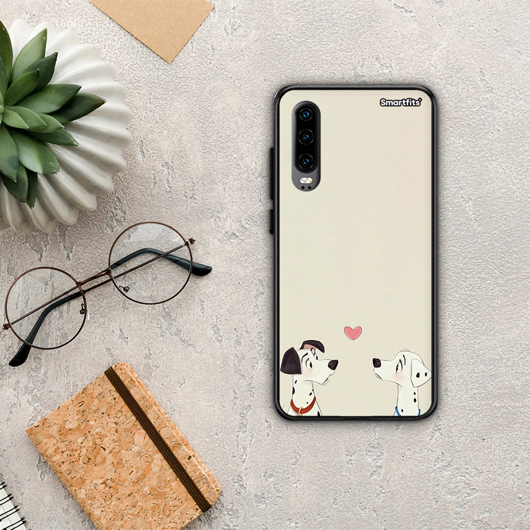 Dalmatians Love - Huawei P30 case