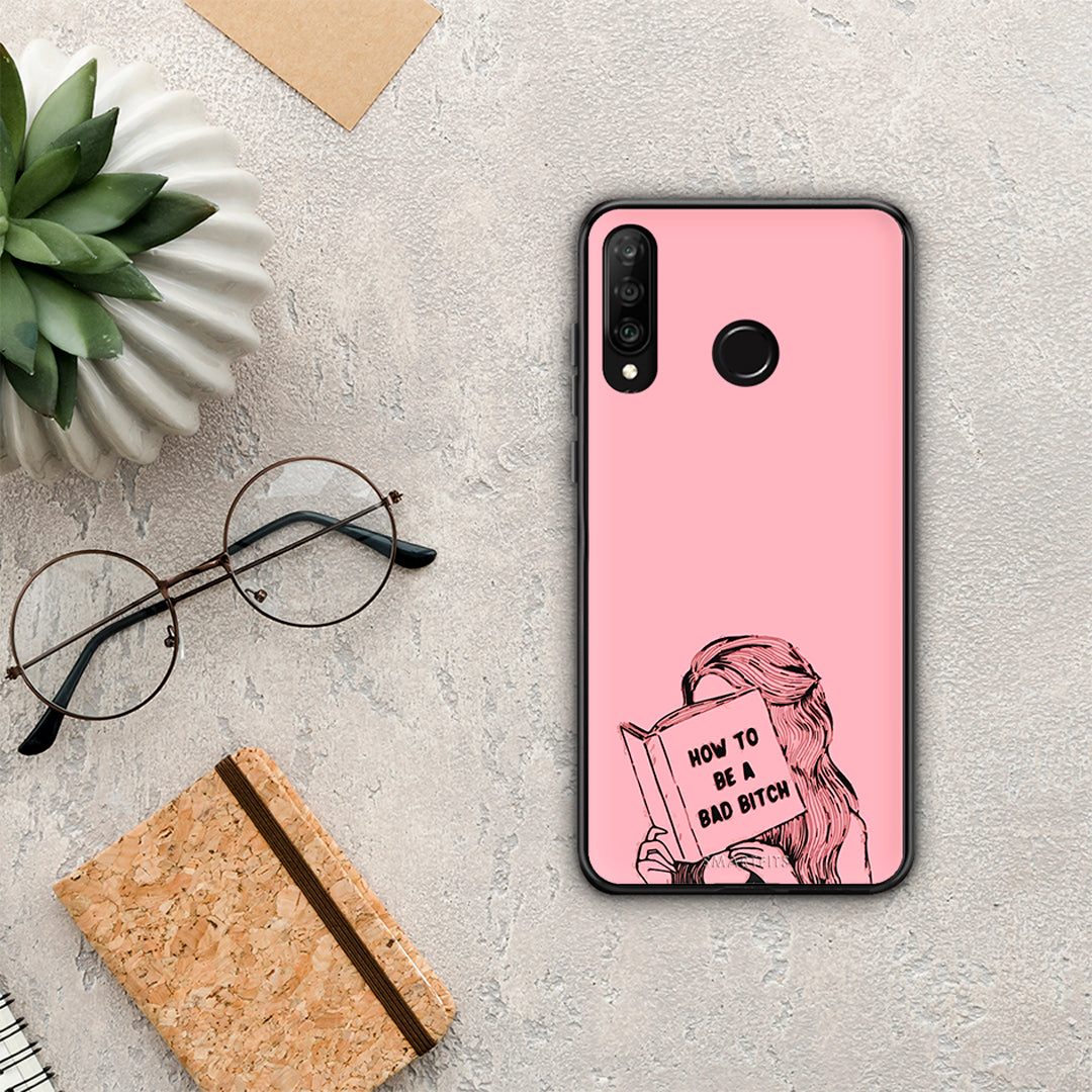 Bad Bitch - Huawei P30 Lite case