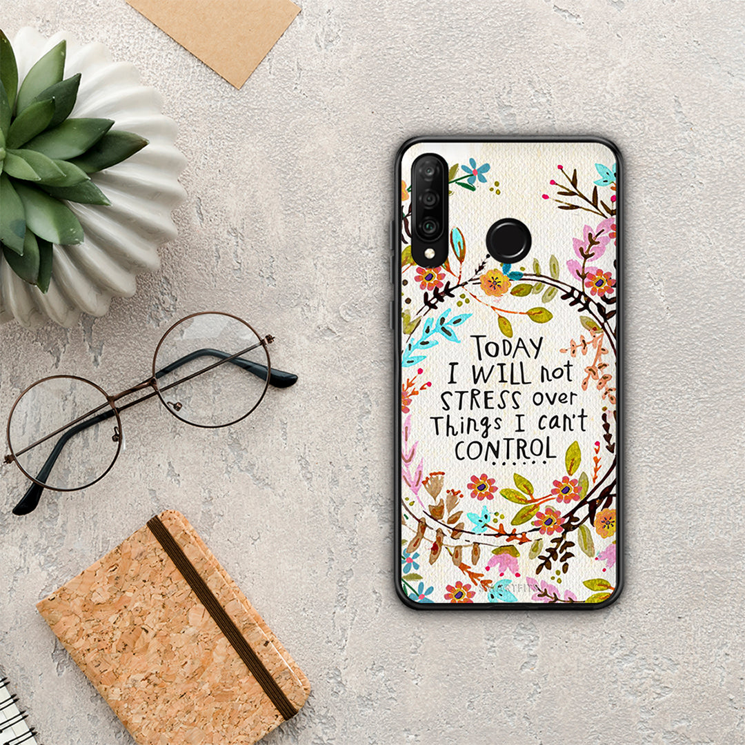 Stress Over - Huawei P30 Lite case